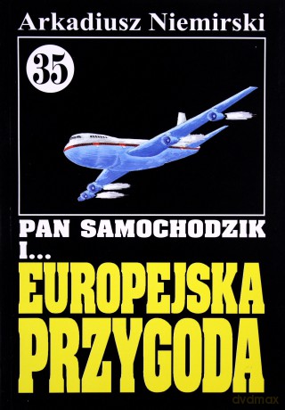 Pan Samochodzik i... Tom: 35 Europejska przygoda [KSIĄŻKA]