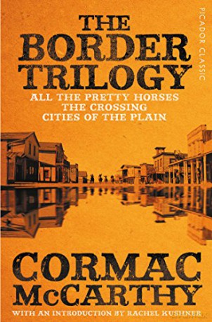 The Border Trilogy: Picador Classic (Picador Classic, 65) - Cormac McCarthy [KSIĄŻKA]