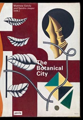 The Botanical City - Matthew Gandy [KSIĄŻKA]