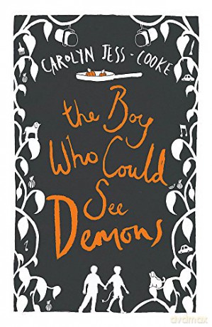 The Boy Who Could See Demons - Carolyn Jess-Cooke [KSIĄŻKA]