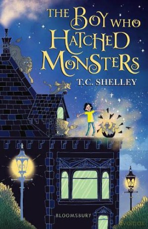 The Boy Who Hatched Monsters - T.C. Shelley [KSIĄŻKA]