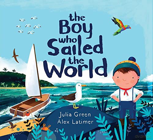 The Boy Who Sailed the World - Julia Green [KSIĄŻKA]