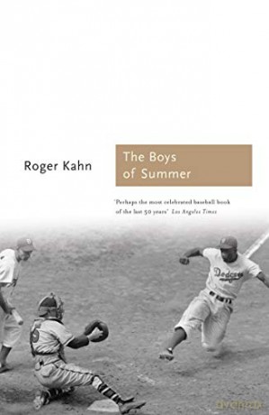 The Boys of Summer (Sports Classics) - Roger Kahn [KSIĄŻKA]
