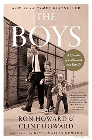 The Boys: A Memoir of Hollywood and Family - Ron Howard [KSIĄŻKA]