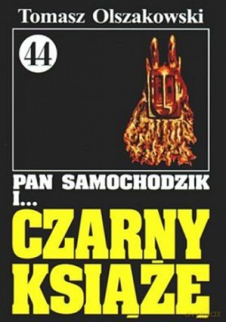 Pan Samochodzik i... Tom: 44 Czarny książę - Tomasz Olszakowski [KSIĄŻKA]