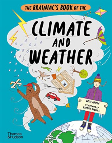 The Brainiac's Book of the Climate and Weather - Rosie Cooper [KSIĄŻKA]