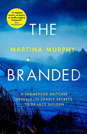 The Branded (DS Lucy Golden) - Martina Murphy [KSIĄŻKA]