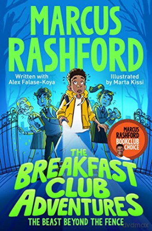 The Breakfast Club Adventures: The Beast Beyond the Fence - Marcus Rashford [KSIĄŻKA]