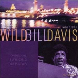 Bill Wild Davis: American Swinging In Paris [CD]
