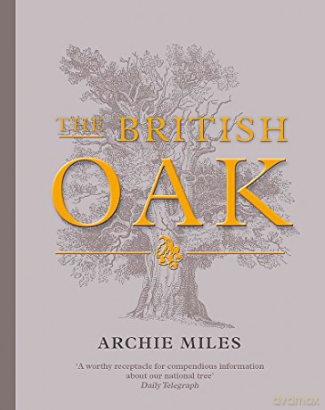 The British Oak - Archie Miles [KSIĄŻKA]