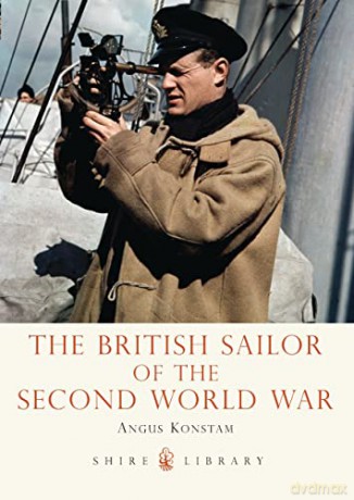 The British Sailor of the Second World War: 739 (Shire Library) - Angus Konstam [KSIĄŻKA]
