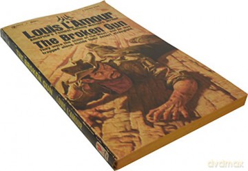 The Broken Gun - Louis L'Amour [KSIĄŻKA]