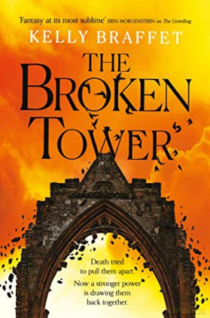 The Broken Tower (The Barrier Lands) - Kelly Braffet [KSIĄŻKA]