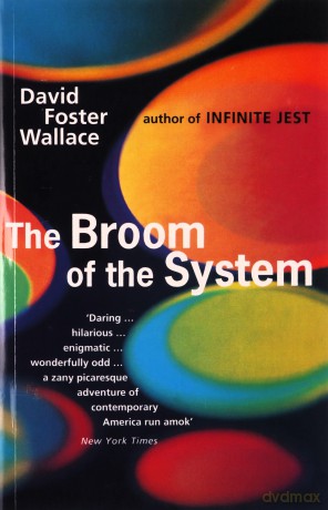 The Broom Of The System - David Foster Wallace [KSIĄŻKA]