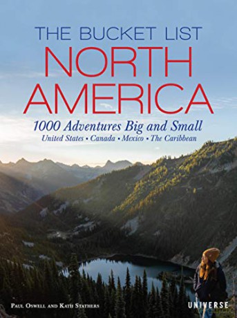 The Bucket List: North America: 1,000 Adventures Big and Small - Kath Stathers [KSIĄŻKA]