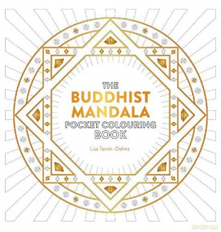 The Buddhist Mandala Pocket Colouring Book: 26 Inspiring Designs for Mindful Meditation and Colouring - Lisa Tenzin-Dolma [KSIĄŻKA]