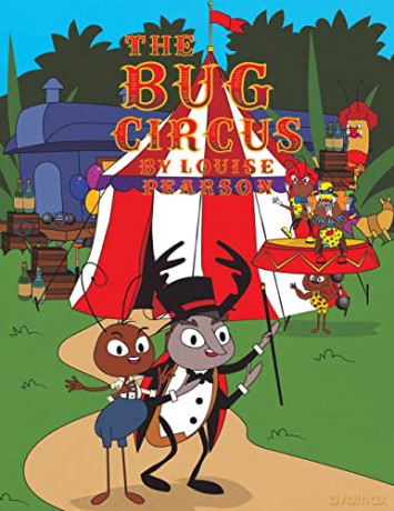 The Bug Circus - Louise Pearson [KSIĄŻKA]