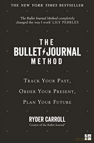 The Bullet Journal Method: Track Your Past, Order Your Present, Plan Your Future - Ryder Carroll [KSIĄŻKA]