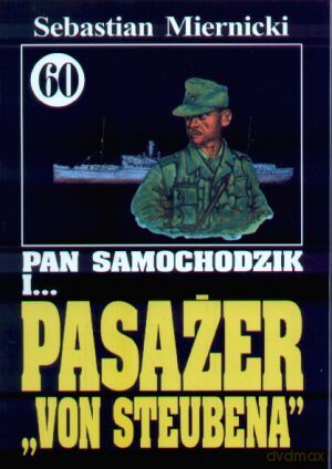 Pan Samochodzik i... Tom: 60 Pasażer "Von Steubena" - Sebastian Miernicki [KSIĄŻKA]
