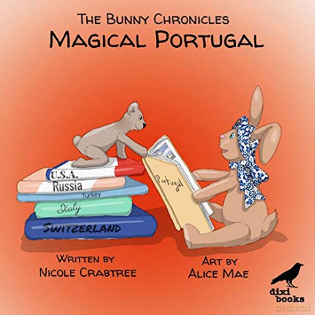 The Bunny Chronicles - Magical Portugal - Nicole Crabtree [KSIĄŻKA]