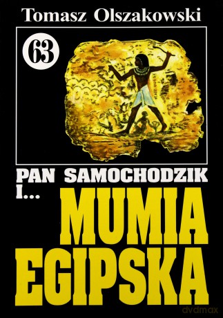 Pan Samochodzik i... Tom: 63 Mumia egipska - Tomasz Olszakowski [KSIĄŻKA]
