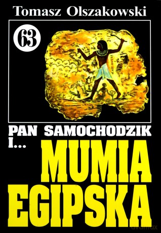 Pan Samochodzik i... Tom: 63 Mumia egipska - Tomasz Olszakowski [KSIĄŻKA]