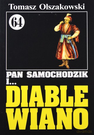 Pan Samochodzik i... Tom: 64 Diable wiano - Tomasz Olszakowski [KSIĄŻKA]