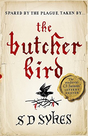 The Butcher Bird: Oswald de Lacy Book 2 (The Oswald de Lacy Medieval Murders) - S D Sykes [KSIĄŻKA]