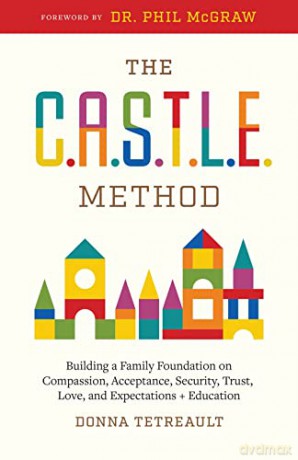 The C.A.S.T.L.E. Method - Donna Tetreault [KSIĄŻKA]