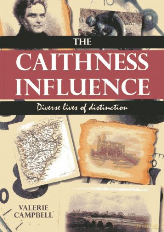 The Caithness Influence: Diverse Lives of Distinction - Valerie Campbell [KSIĄŻKA]