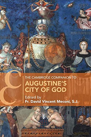 The Cambridge Companion to Augustine's City of God (Cambridge Companions to Religion) - Fr. David Vincent Meconi S.J. [KSIĄŻKA]