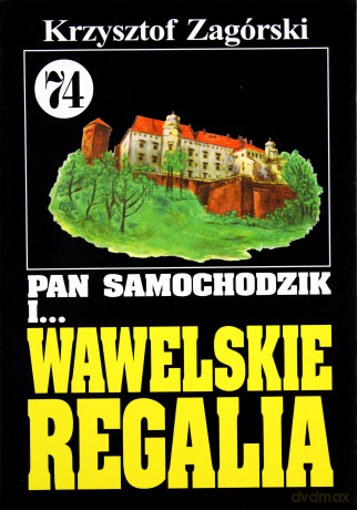 Pan Samochodzik i... Tom: 74 Wawelskie regalia [KSIĄŻKA]