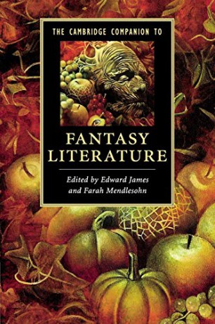 The Cambridge Companion to Fantasy Literature (Cambridge Companions to Literature) - Edward James [KSIĄŻKA]