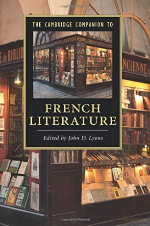 The Cambridge Companion to French Literature (Cambridge Companions to Literature) - John D. Lyons [KSIĄŻKA]