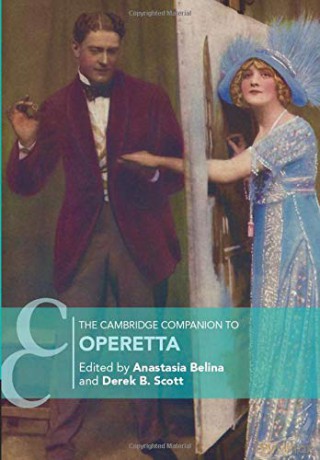 The Cambridge Companion to Operetta (Cambridge Companions to Music) - Anastasia Belina [KSIĄŻKA]