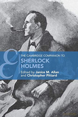 The Cambridge Companion to Sherlock Holmes (Cambridge Companions to Literature) - Janice M. Allan [KSIĄŻKA]