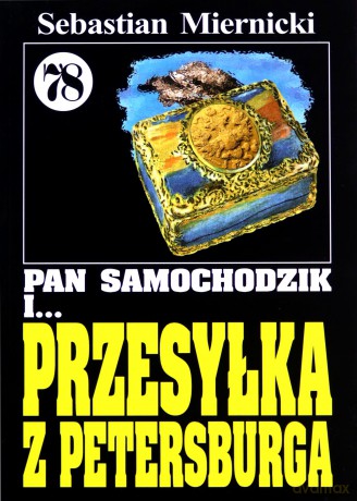 Pan Samochodzik i... Tom: 78 Przesyłka z Petersburga - Sebastian Miernicki [KSIĄŻKA]