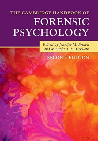 The Cambridge Handbook of Forensic Psychology (Cambridge Handbooks in Psychology) - Jennifer M. Brown [KSIĄŻKA]