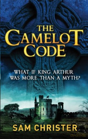The Camelot Code - Sam Christer [KSIĄŻKA]