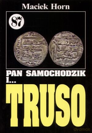 Pan Samochodzik i... Tom: 87 Truso - Maciek Horn [KSIĄŻKA]