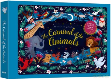 The Carnival of the Animals (Paper Theatre) - Élodie Fondacci [KSIĄŻKA]