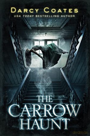 The Carrow Haunt - Darcy Coates [KSIĄŻKA]