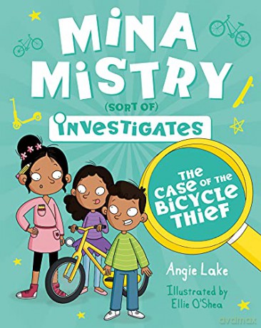 The Case of the Bicycle Thief (Mina Mistry Investigates, Book 3) - Angie Lake [KSIĄŻKA]