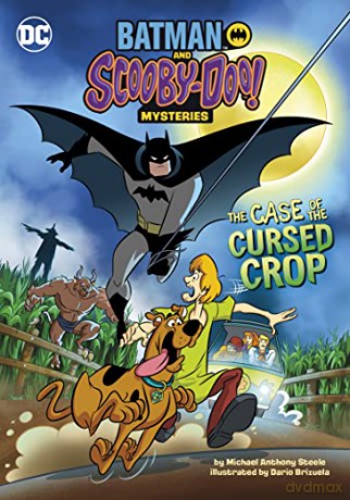 The Case of the Cursed Crop (Batman and Scooby-Doo! Mysteries) - Michael Anthony Steele [KSIĄŻKA]