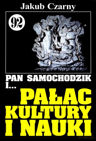 Pan Samochodzik i... Tom: 92 Pałac Kultury i Nauki - Jakub Czarny [KSIĄŻKA]