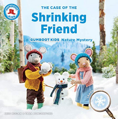 The Case of the Shrinking Friend: A Gumboot Kids Nature Mystery - Eric Hogan [KSIĄŻKA]