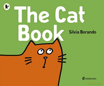 The Cat Book: a minibombo book - Silvia Borando [KSIĄŻKA]