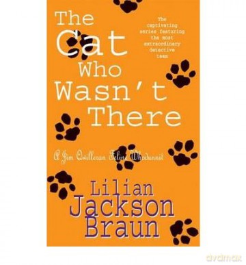The Cat Who Wasn't There - Lilian Jackson Braun [KSIĄŻKA]