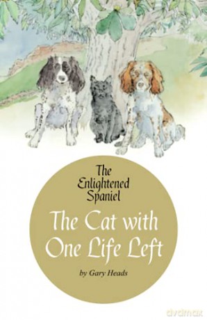 The Cat with One Life Left (The Enlightened Spaniel Book 2) - Gary Heads [KSIĄŻKA]