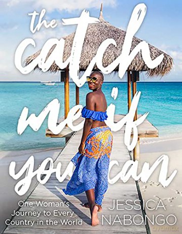 The Catch Me If You Can: One Woman's Journey to Every Country in the World - Jessica Nabongo [KSIĄŻKA]